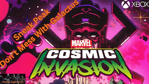 Sneak Peak~The Powerful, The Fearful, The Galactus~Marvel Cosmic Invasion