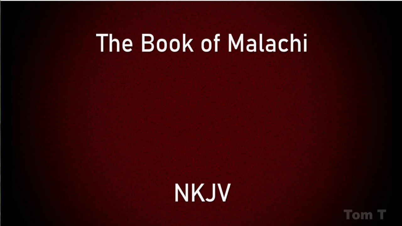 The Book of Malachi, Text Presentaion