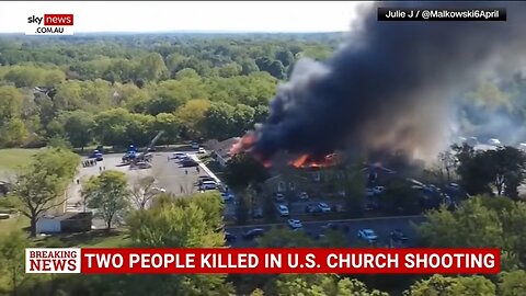 Authorities identify suspect after two killed in US church shooting 