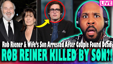 SON K*LLED THEM?! Actor/Director Rob Reiner & Wife Found D*ad In LA Home... SHOCKING NEW DETAILS
