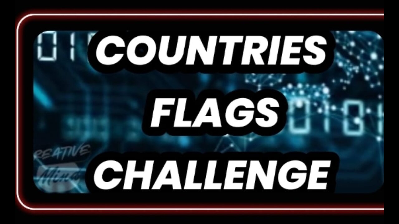Countries Flags Challenge