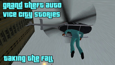 GTA: Vice City Stories | Mission 45: TAKING THE FALL (PCSX2, 1440p, HD Textures)