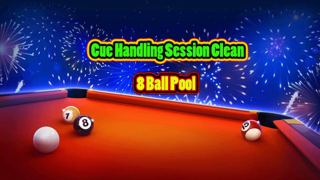 ✨ Cue Handling Session – Clean Match 8 Ball Pool