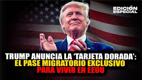 #EnVivo Trump ofrece una “tarjeta dorada” para obtener la residencia permanente en EEUU