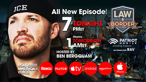 LAW AND BORDER WITH BEN BERGQUAM