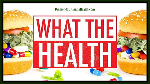 🎬 Documentary: 'What the Health' 🥩 Meat & Dairy Diet VS Plant Diet 🥗 Big Business/Govt Collusion