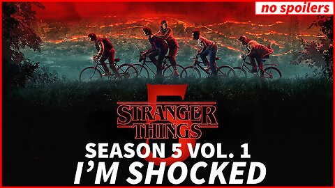Stranger Things Season 5 Vol 1 is ACTUALLY BRILLIANT (No Spoilers Review)
