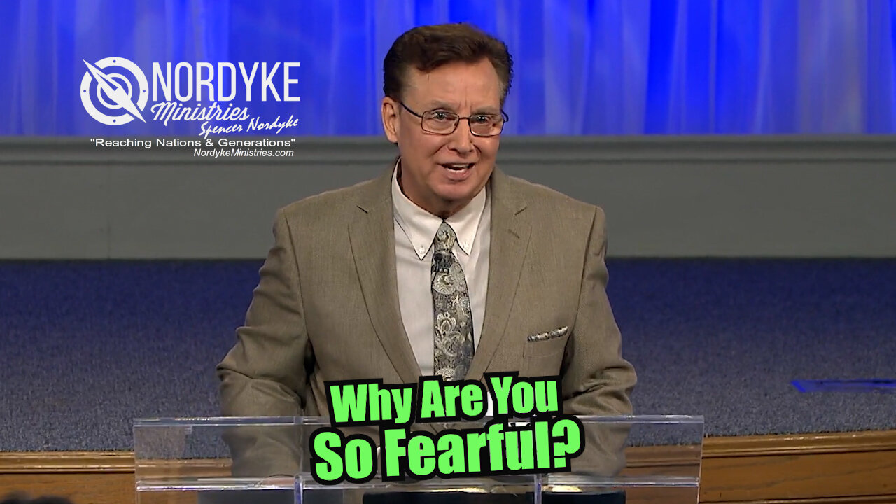 "Why Are You So Fearful?" - Spencer Nordyke