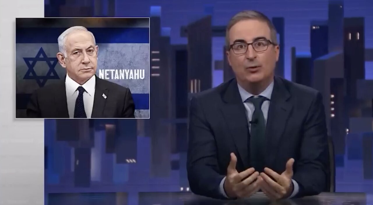 John Oliver Rips Netanyahu “Asshole, Son of a Bitch”
