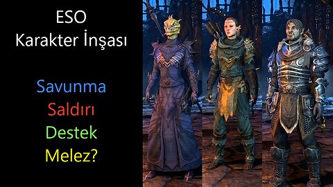 ESO Karakter Gelişimi: Amaca Yönelik Sınıf ve Irk Seçimi