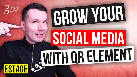 Estage QR Element Module: Promote and Grow Your Social Media