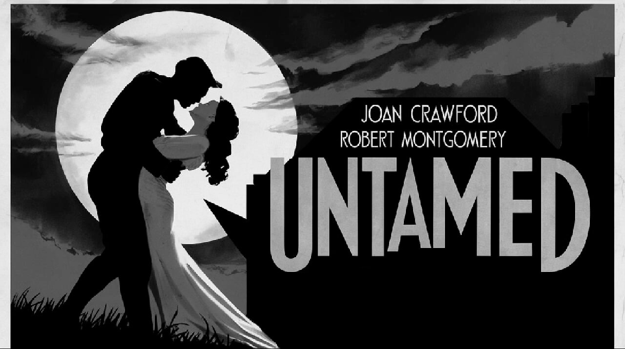 UNTAMED (1929)Joan Crawford, Robert Montgomery & Ernest Torrence | Drama | Vintage Cinema