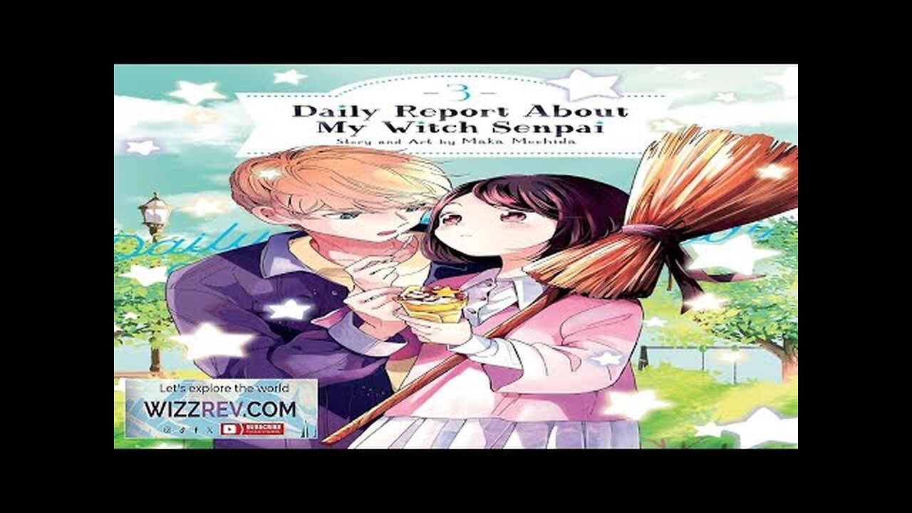 Daily Report About My Witch Senpai: Volume 3 Review