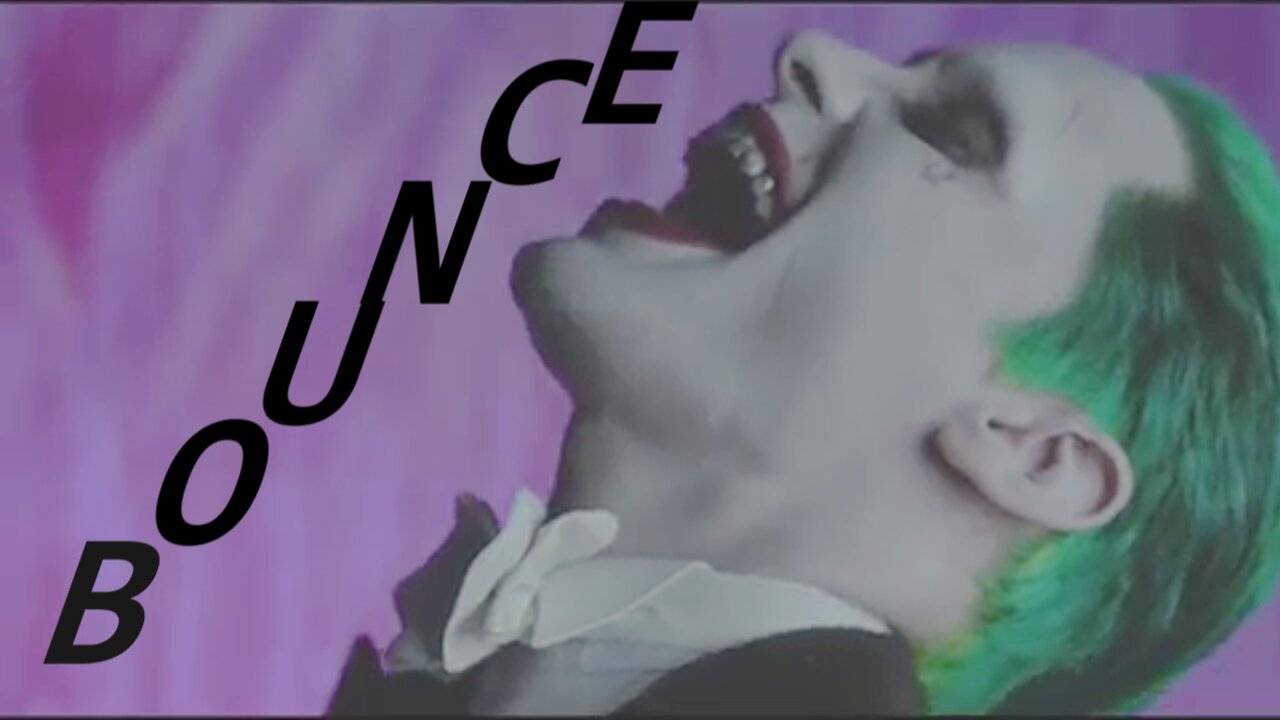 The Joker (Leto) || Bounce