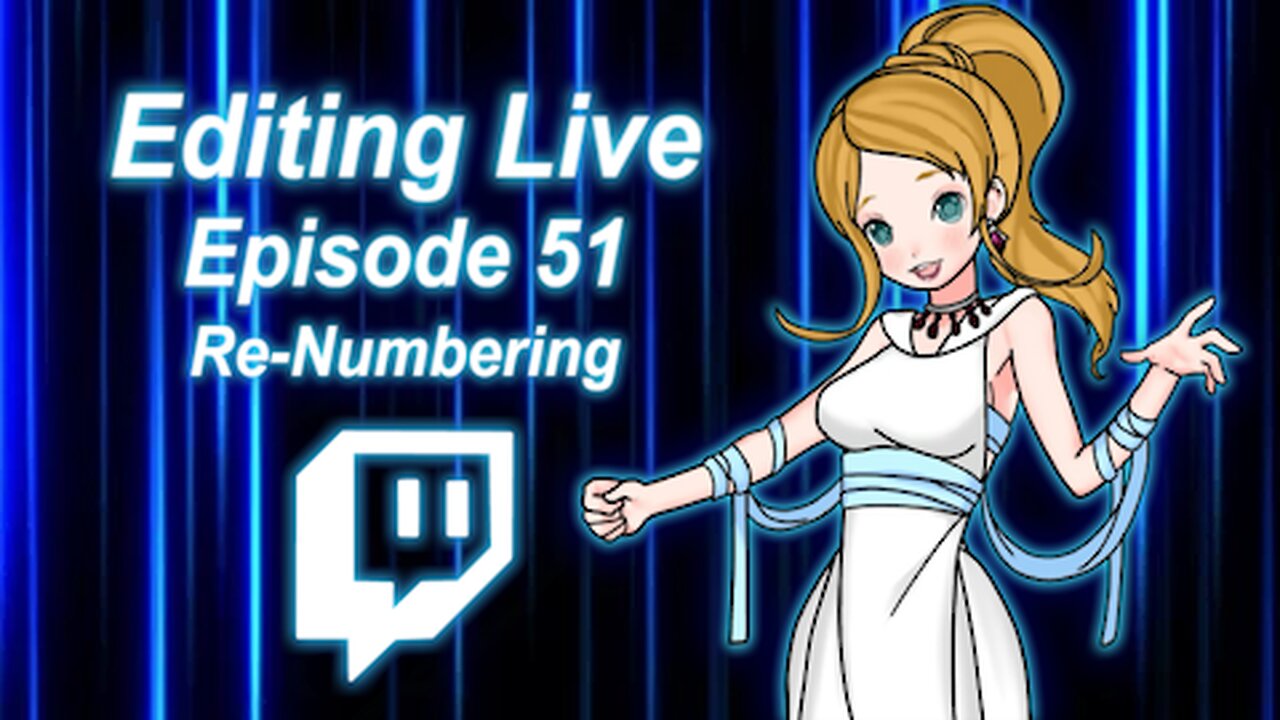 Editing Live Episode 51: Re-Numbering
