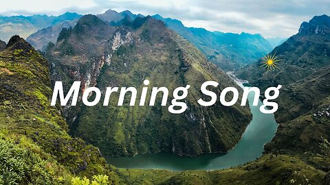 Morning Song