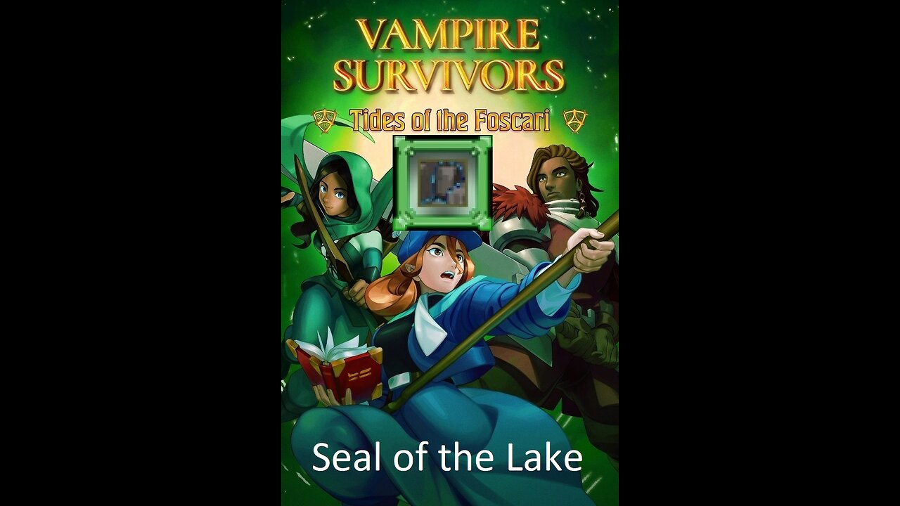 Vampire Survivors - Foscari - Seal of the Lake