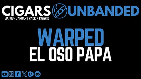 CU 109# - Warped El Oso Papa