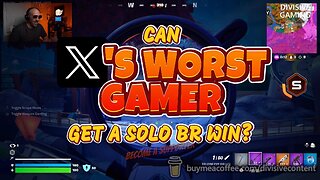 Can X's Worst Gamer Get A Fortnite Solo BR Win?