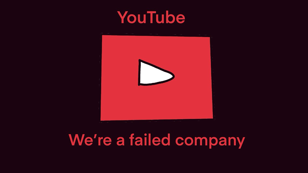 YouTube failed company
