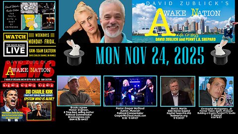 David Zublick's Awake Nation LIVE 11.24.2025