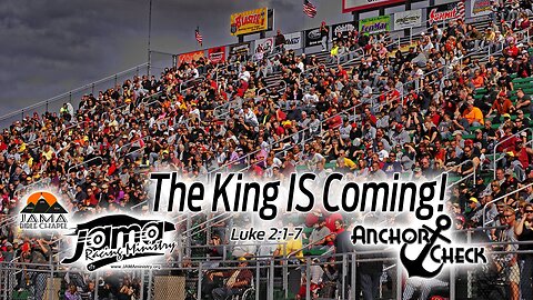 The King IS Coming