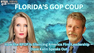 FLORIDA’S GOP COUP: How the RPOF is Silencing America First Leadership — Dave Kalin Speaks Out