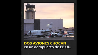 Jet privado choca con otro avión en un aeropuerto de EE.UU.