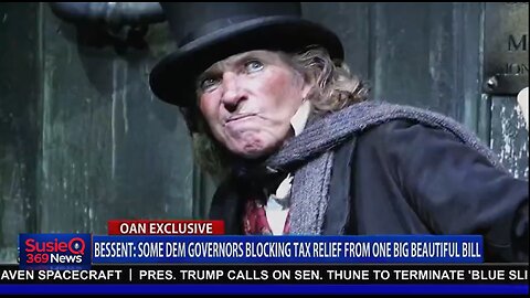 BESSENT: SOME DEM GOVERNORS BLOCKING TAX RELIEF FROM ONE BIG BEAUTIFUL BILL