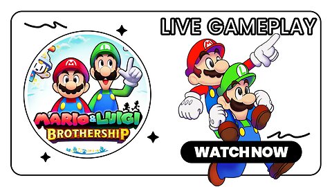 Live: Time To Play Mario and Luigi Brothership
