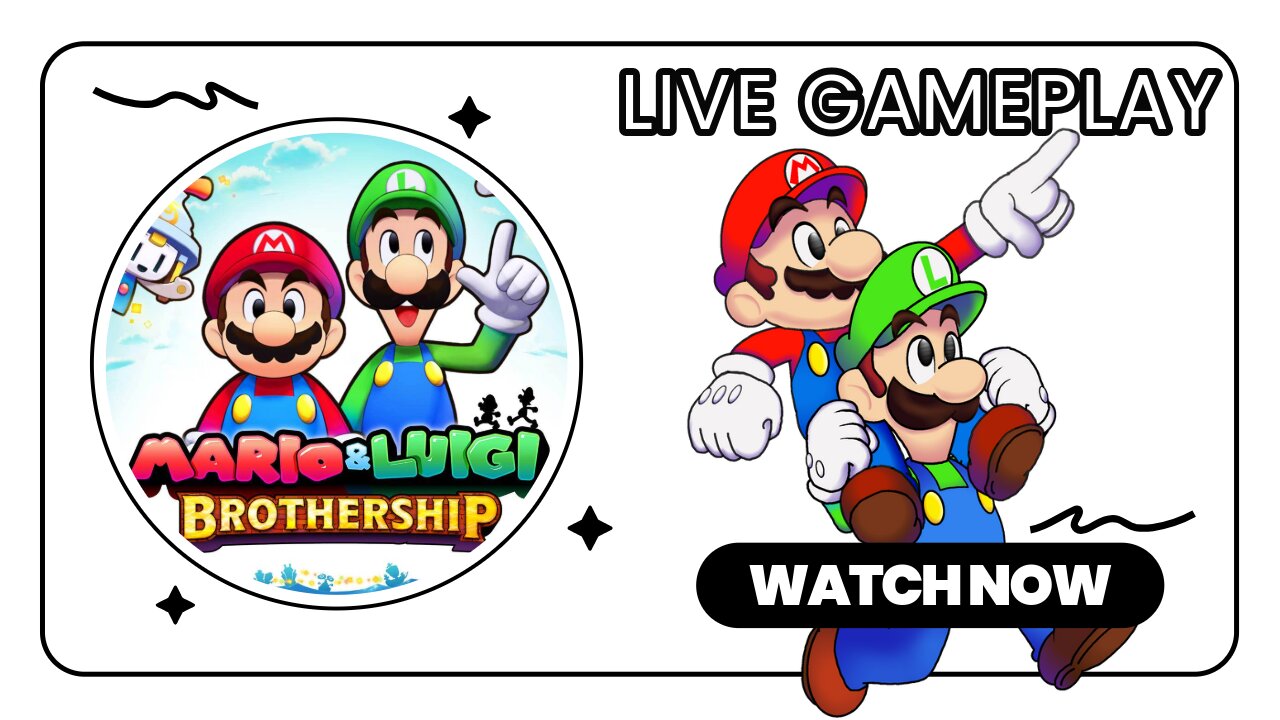 Live: Time To Play Mario and Luigi Brothership