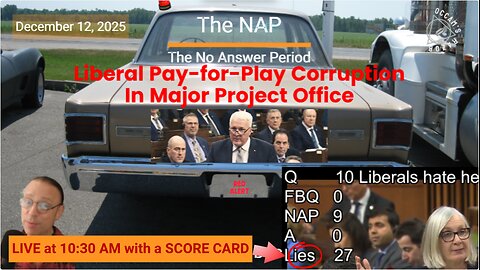 Question Period – December 12, 2025 – The NAP