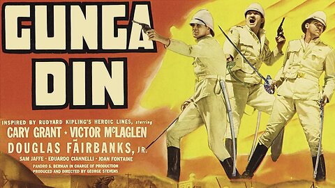 Gunga Din (1939 Full Movie) | Adventure/War | Cary Grant, Victor McLaglen, Douglas Fairbanks Jr., Sam Jaffe, Eduardo Ciannelli, Joan Fontaine.