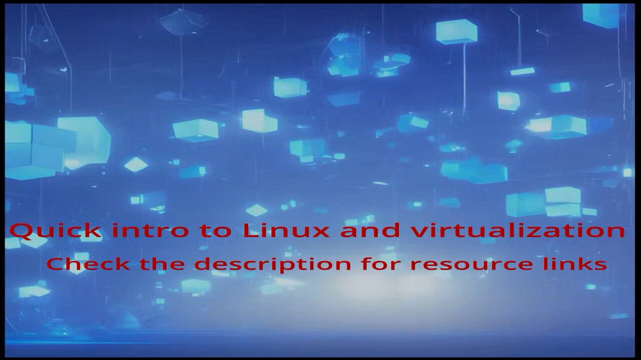 intro to linux and virtualization