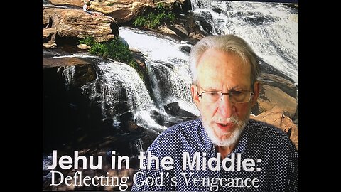Jehu in the Middle: Deflecting God's Vengeance