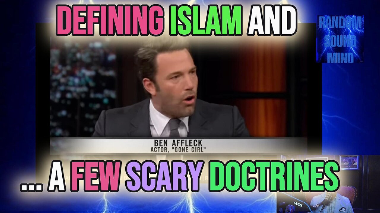 Ep. 14 Islam defined...and a few scary doctrines