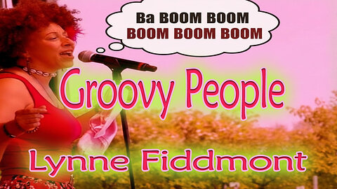 Lynne Fiddmont - Groovy People - Karaoke