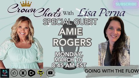 Crown Chats-Going With The Flow with Amie Rogers