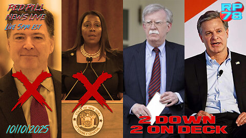 James Indictment Examined, Bolton & Wray Coming Next on Red Pill News Live
