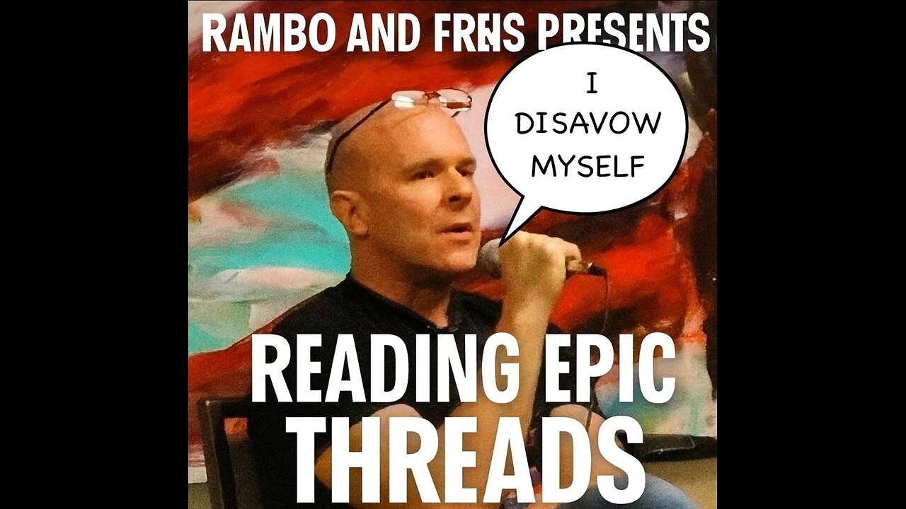 RamboAF presents Reading Epic Threads with Patrick. 2PM EDT