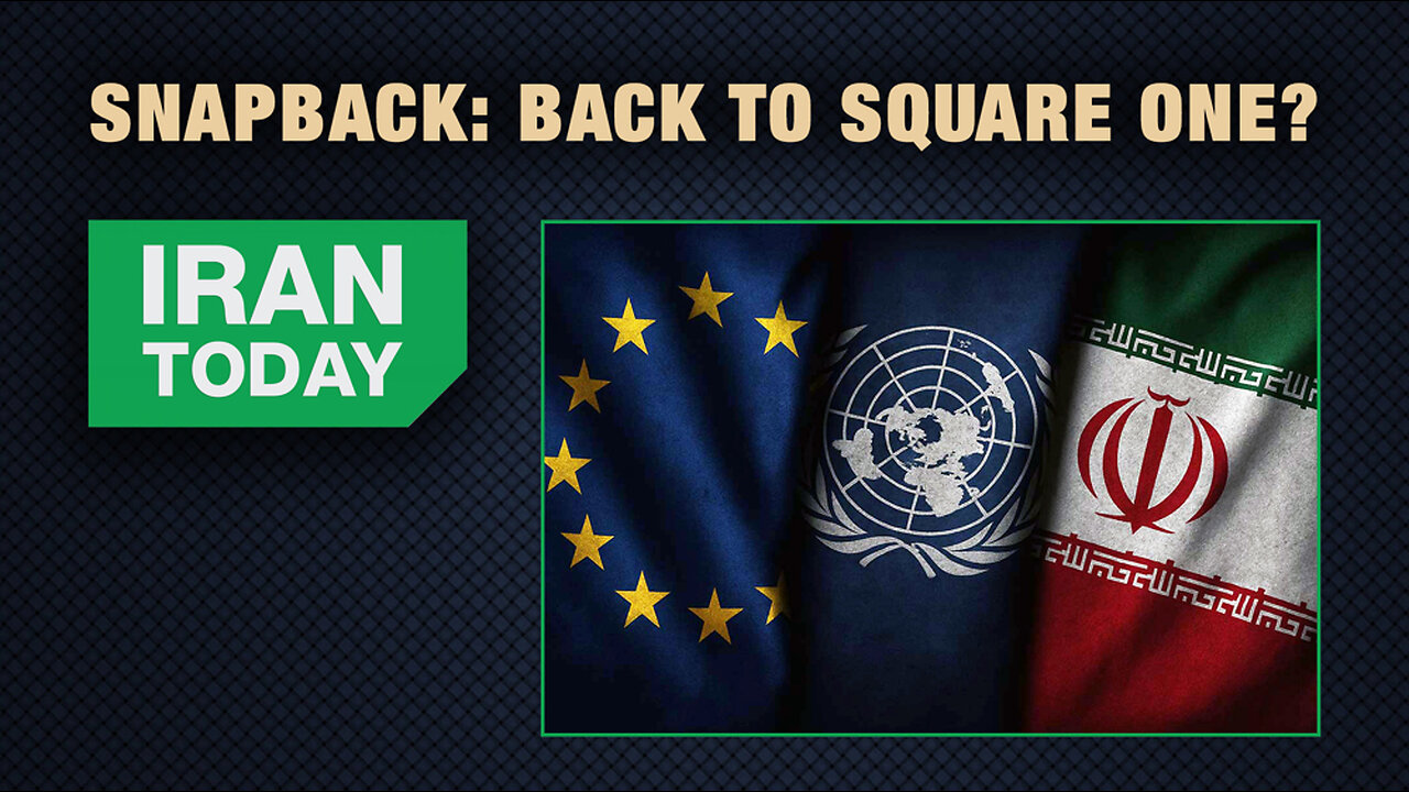 Iran Today: Snapback: Back to square one?