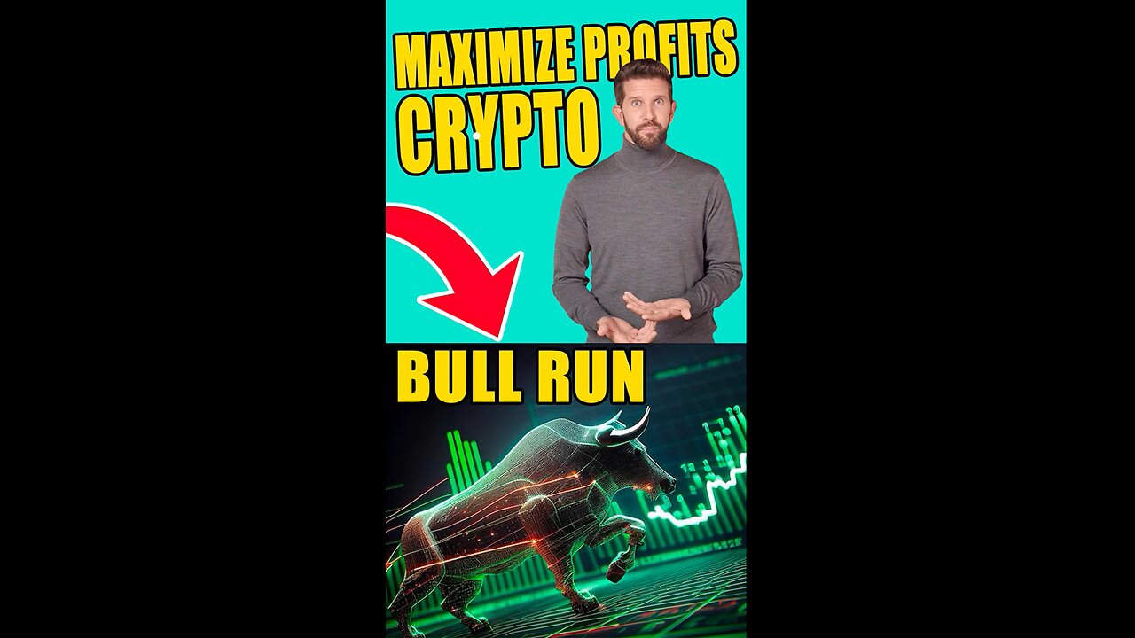 How to Maximize Profits in the Crypto Bull Run