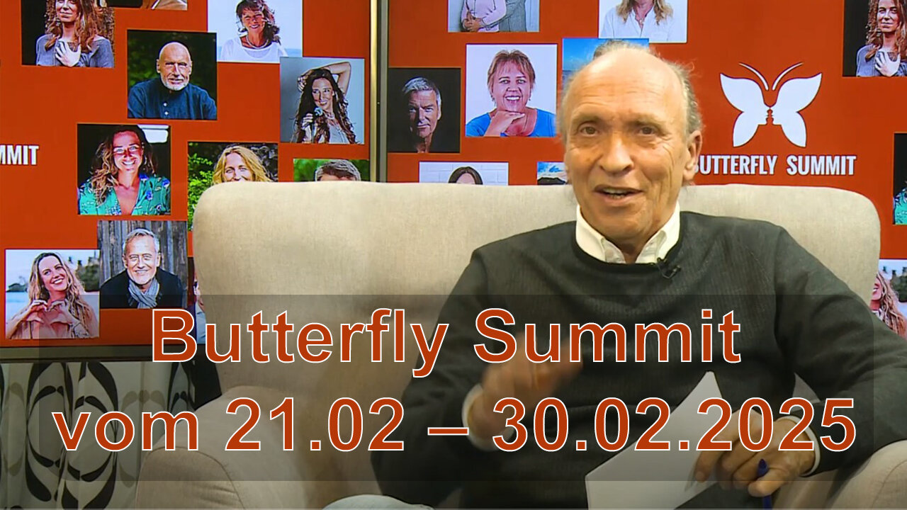 Butterfly Summit vom 21.02 – 30.02.2025