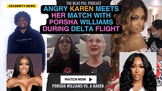 Angry Karen Meets Her Match with Porsha Williams during Delta Flight