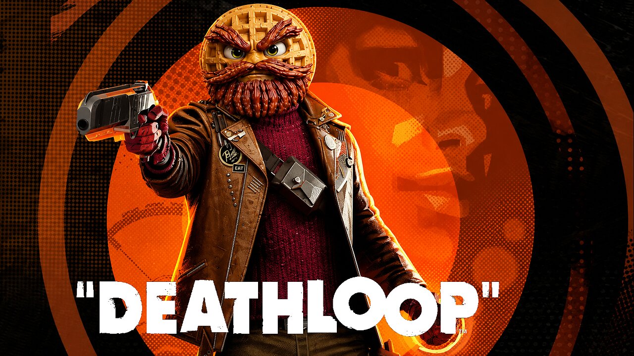 DEATHLOOP IS A TRIP!!!