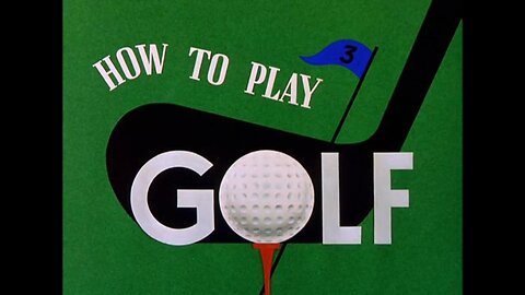 "How to Play Golf" starring Goofy