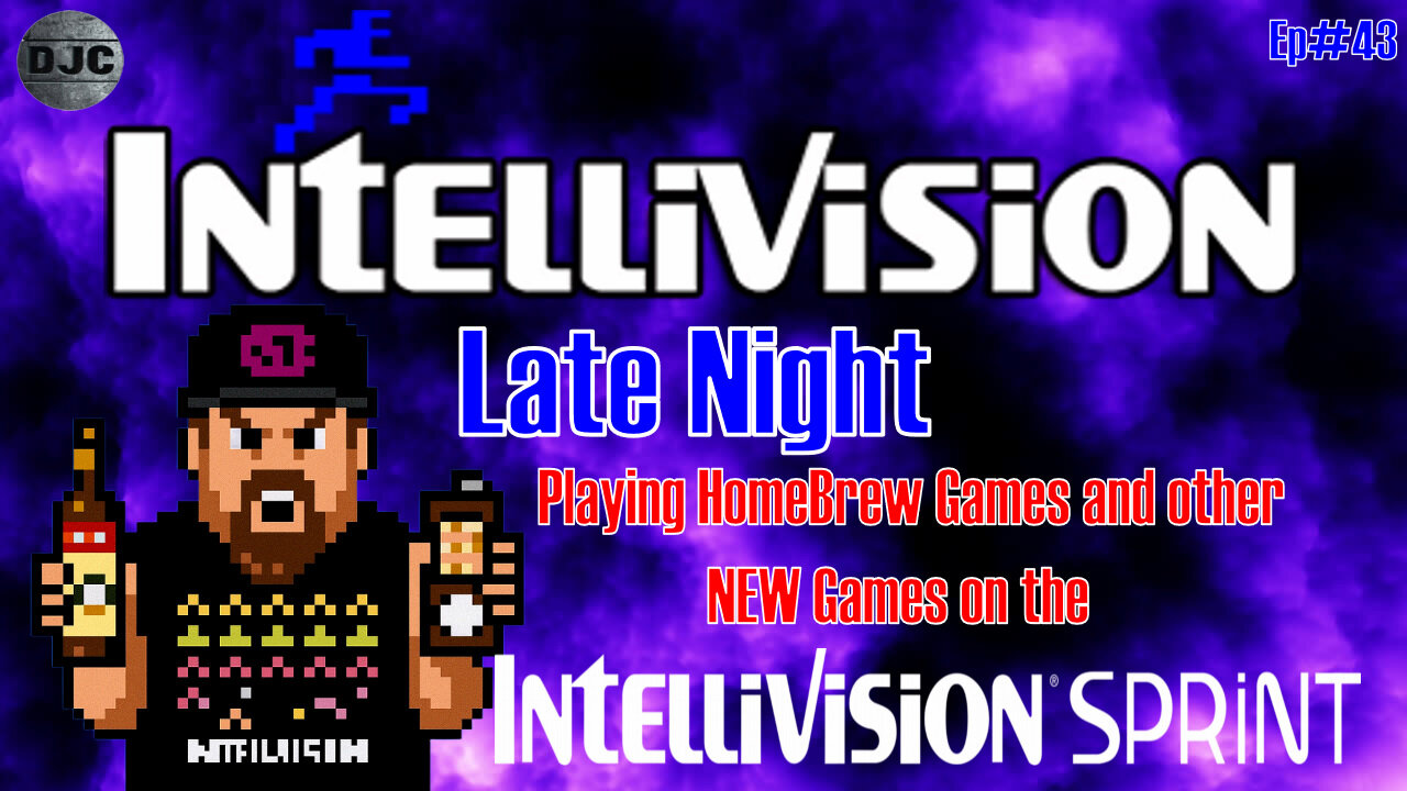 INTELLIVISION LATE NIGHT - Ep#43 - New Games on the SPRINT