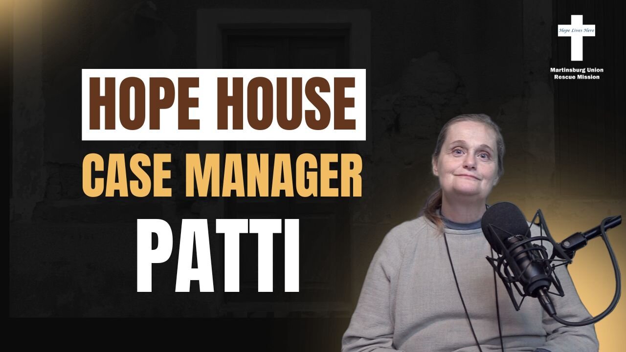 Hope House Case Manager Patti