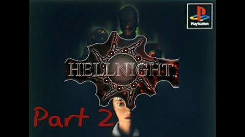 BGW Plays: Hellnight AKA Dark Messiah Part 2