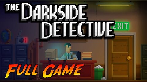 The Darkside Detective | Complete Gameplay Walkthrough - Full Game | No Commentary